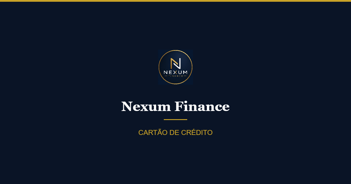 Nexum Finance — Cartão de Crédito